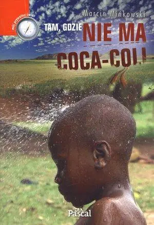Książka - Tam, gdzie nie ma Coca-Coli