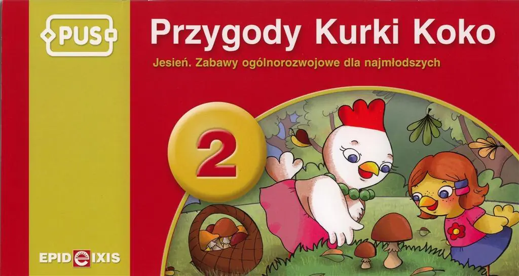 Książka - PUS Przygody Kurki Koko 2. Jesień. Zabawy ogólnorozwojowe dla najmłodszych