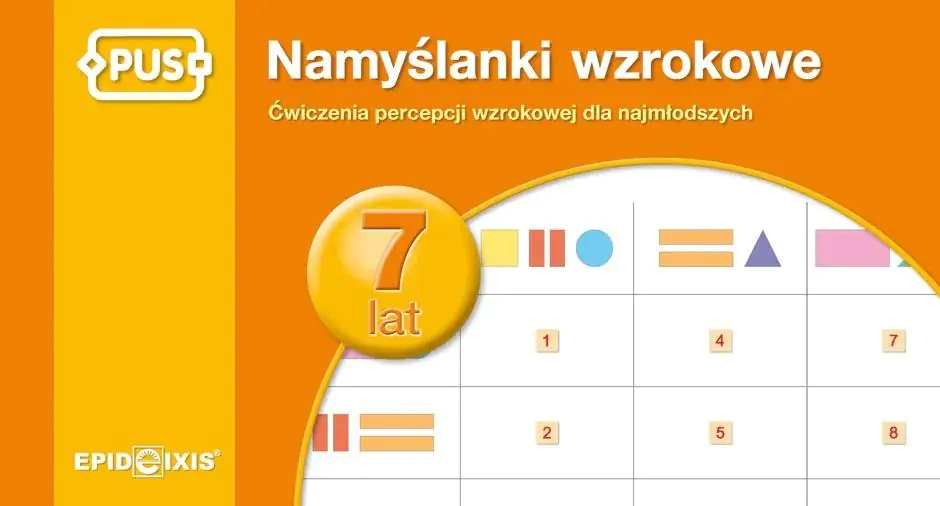 Książka - PUS Namyślanki wzrokowe dla siedmiolatków ćwiczenia percepcji wzrokowej dla najmłodszych