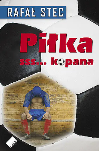 Książka - Piłka sss... Kopana