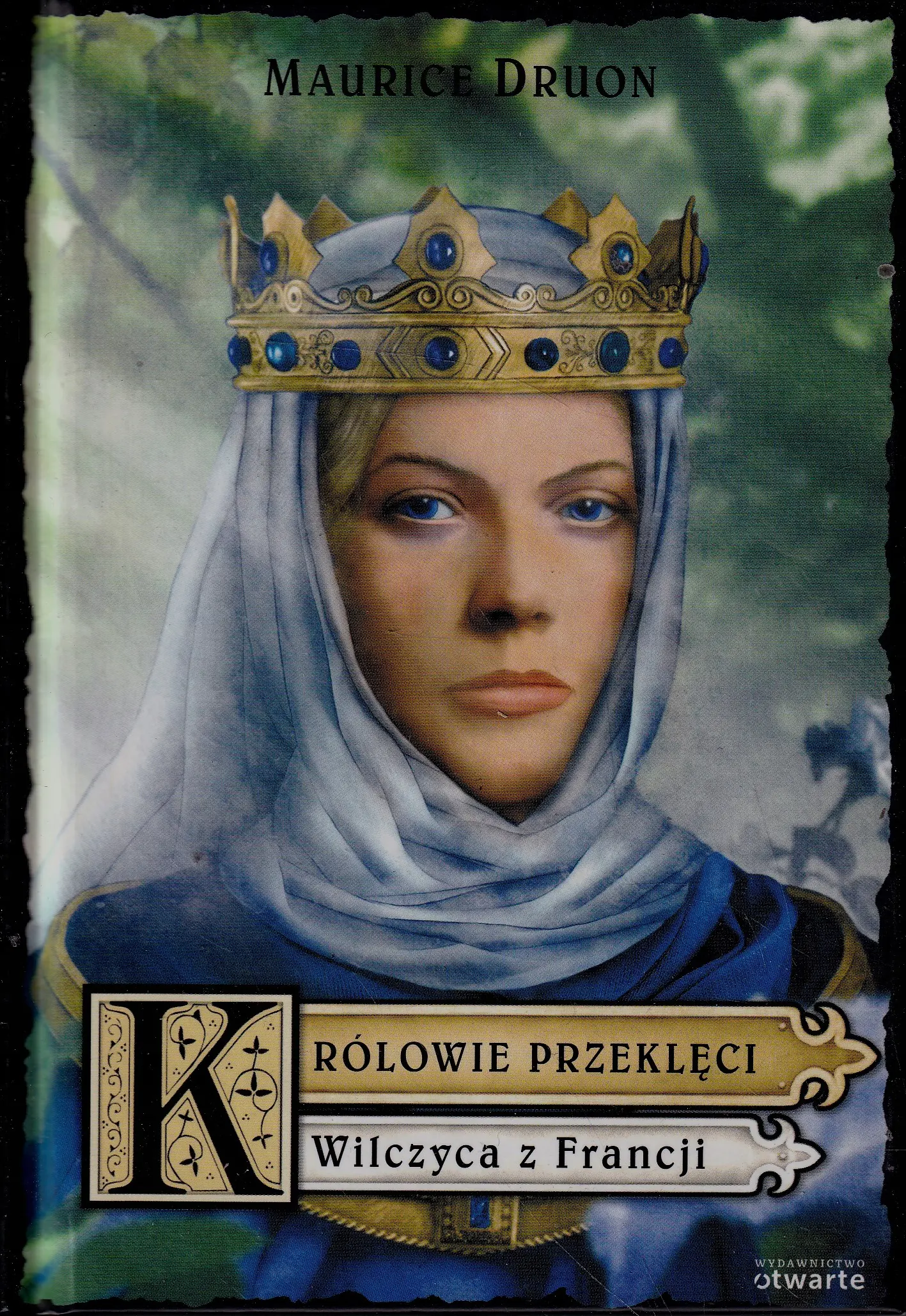 Książka - Królowie przeklęci. Tom 5. Wilczyca z Francji