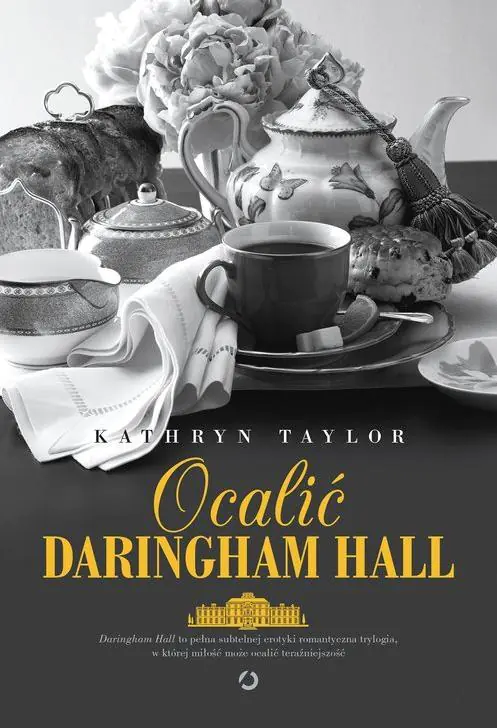 Ocalić Daringham Hall. Daringham Hall. Tom 2