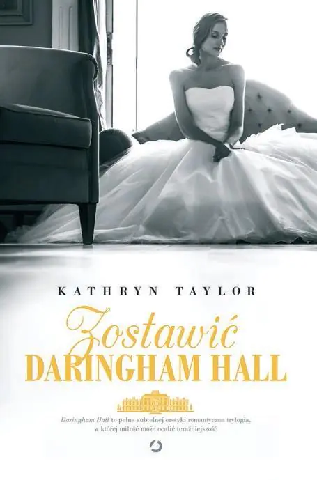 Zostawić Daringham Hall. Daringham Hall. Tom 3