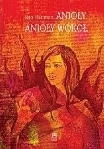 Książka - Anioły, anioły wokół