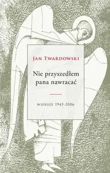 Nie przyszedłem pana nawracać