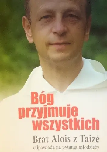 Książka - Bóg przyjmuje wszystkich