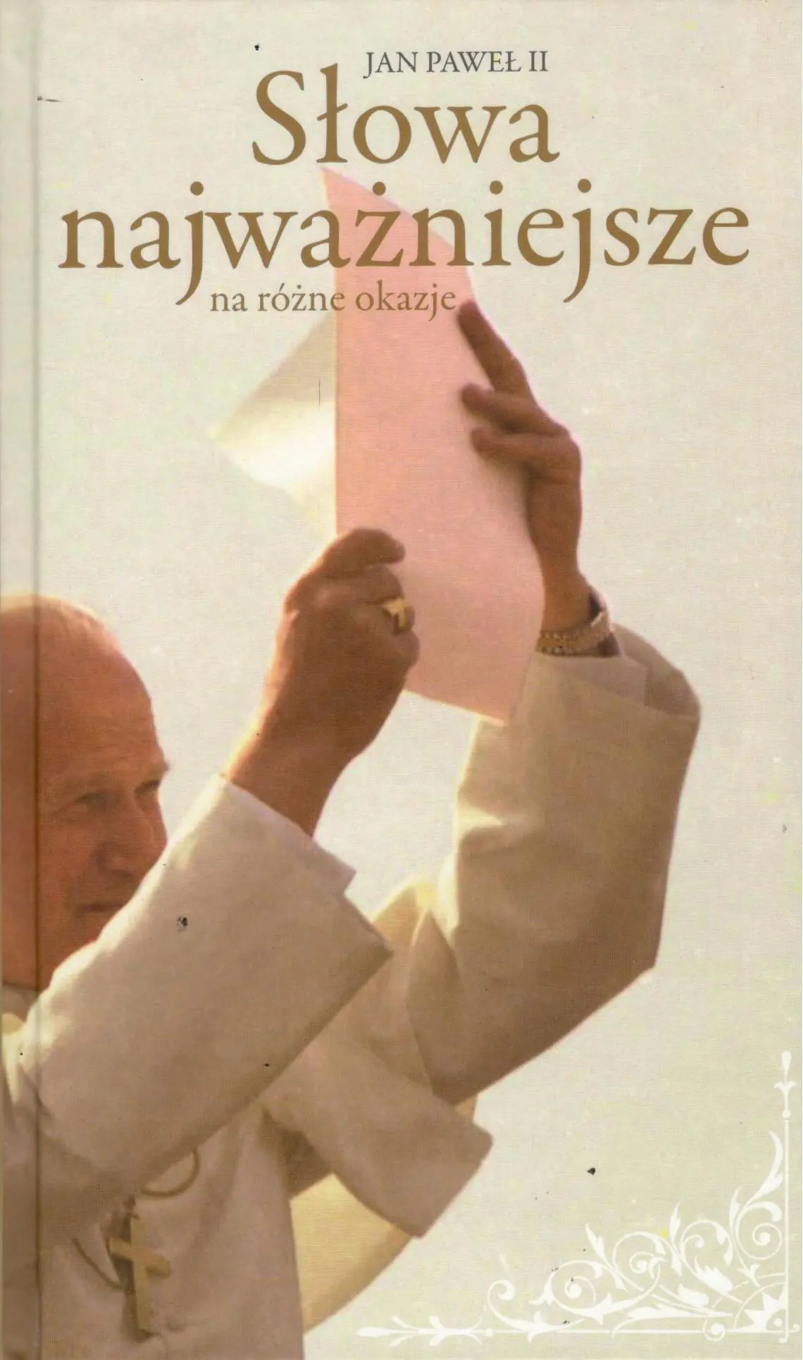 Książka - Słowa najważniejsze Jan Paweł II