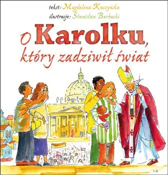 Książka - O Karolku który zadziwił świat