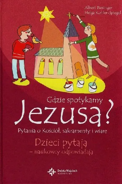 Książka - Gdzie spotykamy Jezusa? Pytania o kościół, sakramenty i wiarę