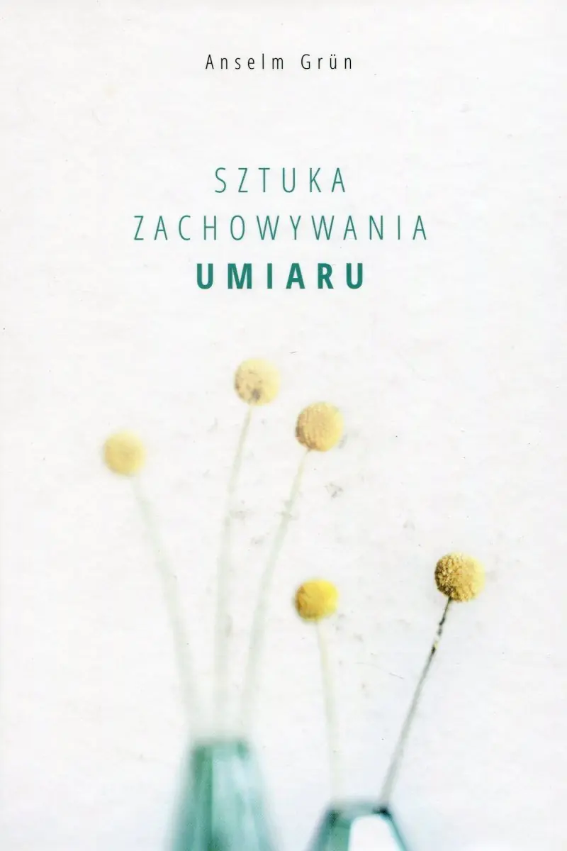 Książka - Sztuka zachowywania umiaru