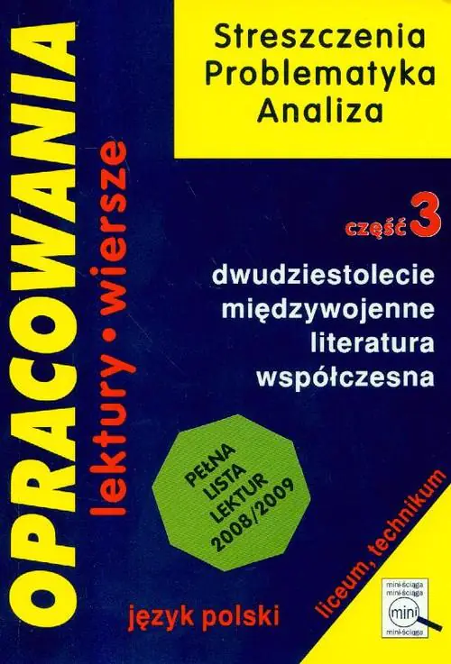 Książka - Opracowania. Część 3. Język polski. Dwudziestolecie międzywojenne, literatura współczesna