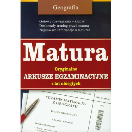 Książka - Matura. Geografia. Oryginalne arkusze egzaminacyjne z lat ubiegłych