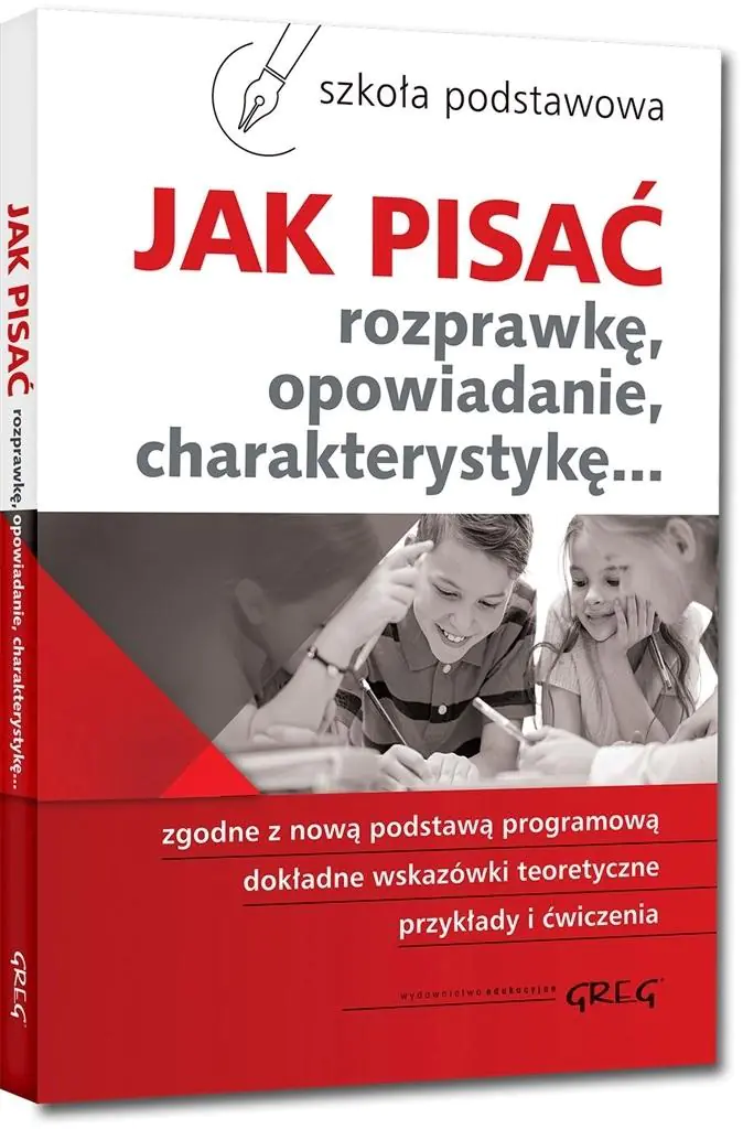 Jak pisać rozprawkę, opowiadanie, charakterystykę...