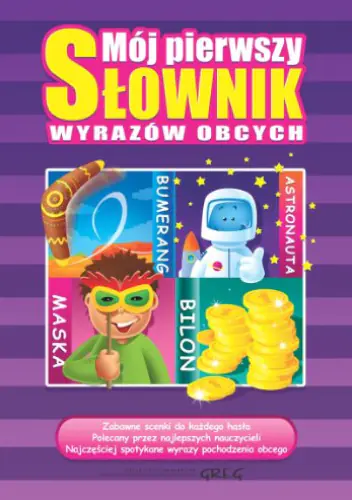 Książka - Mój pierwszy słownik wyrazów obcych GREG
