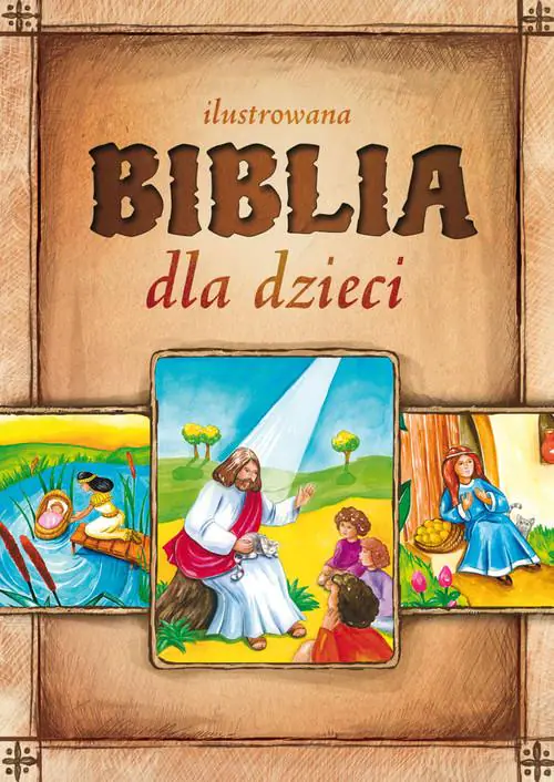 Biblia dla dzieci. Ilustrowana