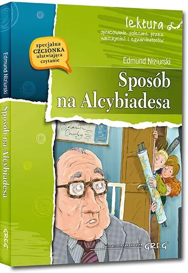 Sposób na Alcybiadesa. Lektura z opracowaniem