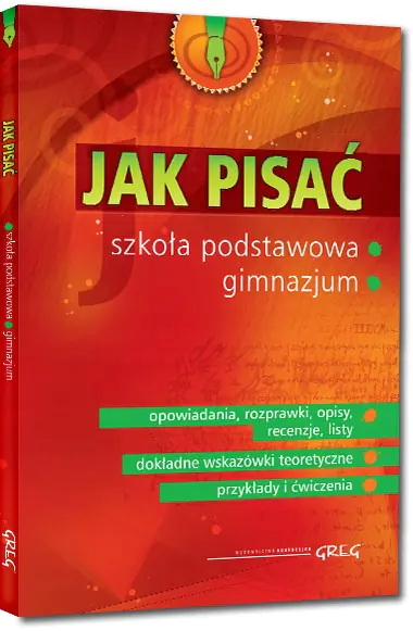 Książka - Jak pisać? Poradnik. szkoła podstawowa, gimnazjum