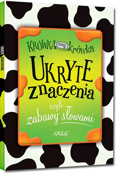 Ukryte znaczenia, czyli zabawy słowami