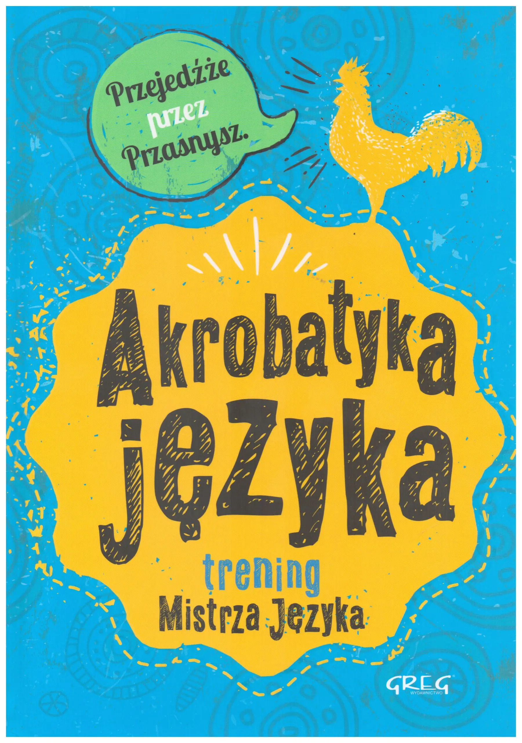 Książka - Akrobatyka języka. Trening mistrza języka