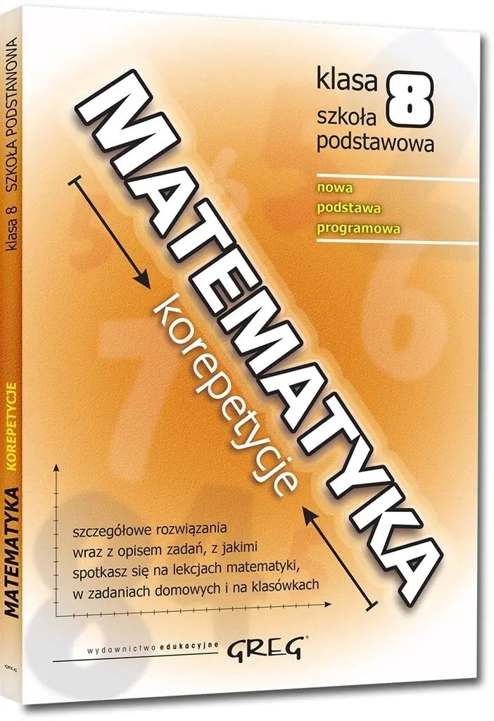 Matematyka. Korepetycje. Szkoła podstawowa. Klasa 8