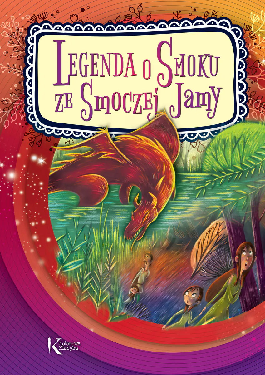 Książka - Legenda o smoku ze smoczej jamy