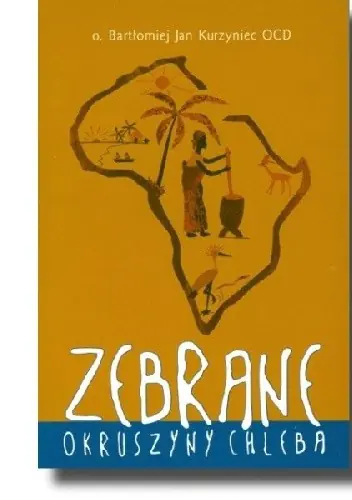 Książka - Zebrane okruszyny chleba