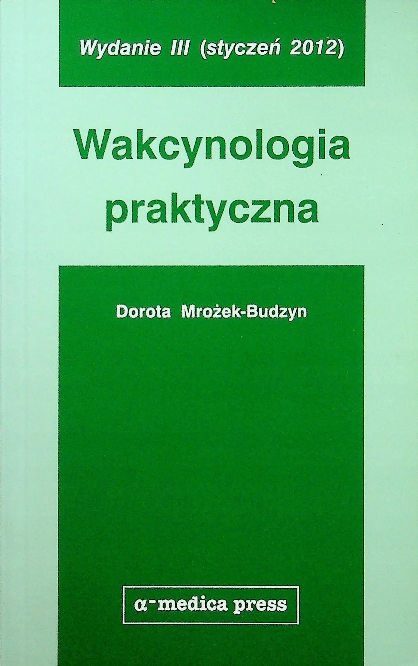 Książka - Wakcynologia praktyczna