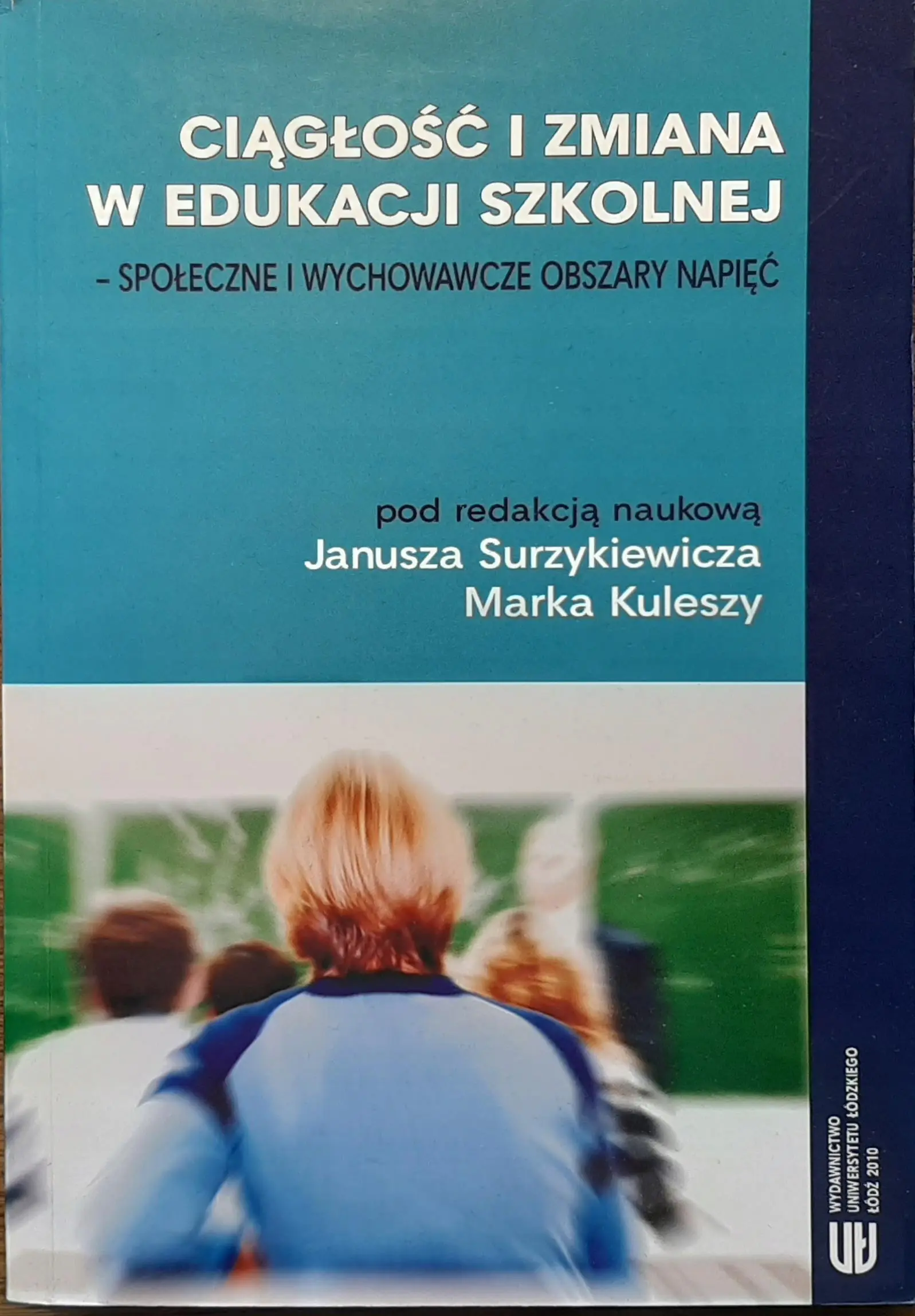 Książka - Ciągłość i zmiana w edukacji szkolnej