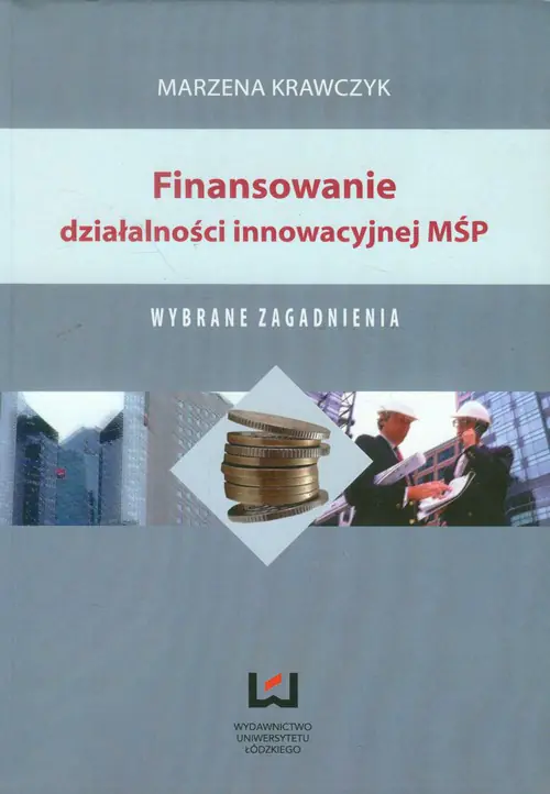 Książka - Finansowanie działalności innowacyjnej MŚP