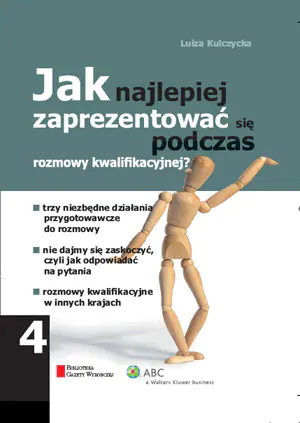 Książka - Jak najlepiej zaprezentować się podczas rozmowy kwalifikacyjnej?
