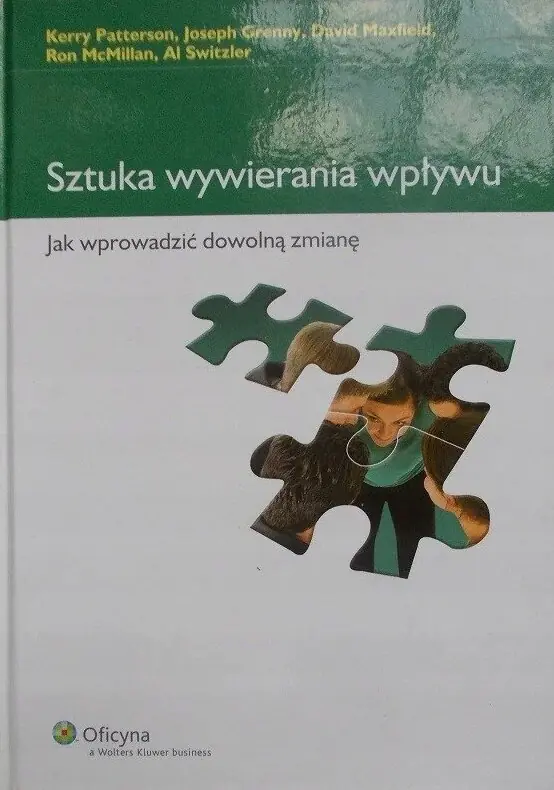 Sztuka Wywierania Wpływu. Jak Wprowadzić Dowolną Zmianę