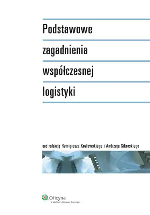 Książka - Podstawowe zagadnienia współczesnej logistyki