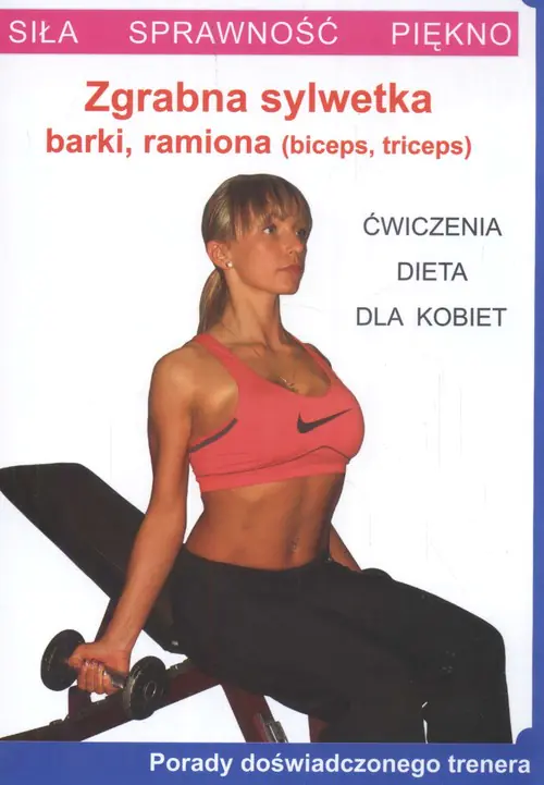 Książka - Zgrabna sylwetka - barki, ramiona. Ćw. dla kobiet