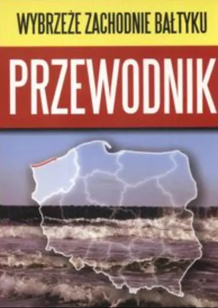 Książka - Przewodnik wybrzeże zachodnie Bałtyku