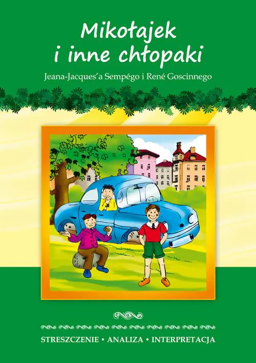 Książka - Mikołajek i inne chłopaki Jeana-Jacquesa Sempégo i René Goscinnego