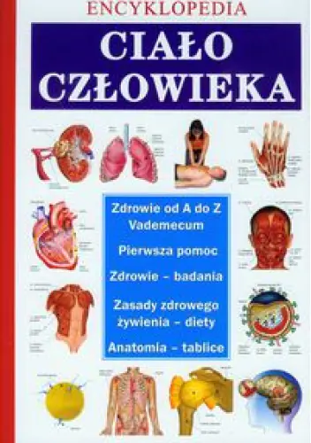 Książka - Encyklopedia - Ciało człowieka