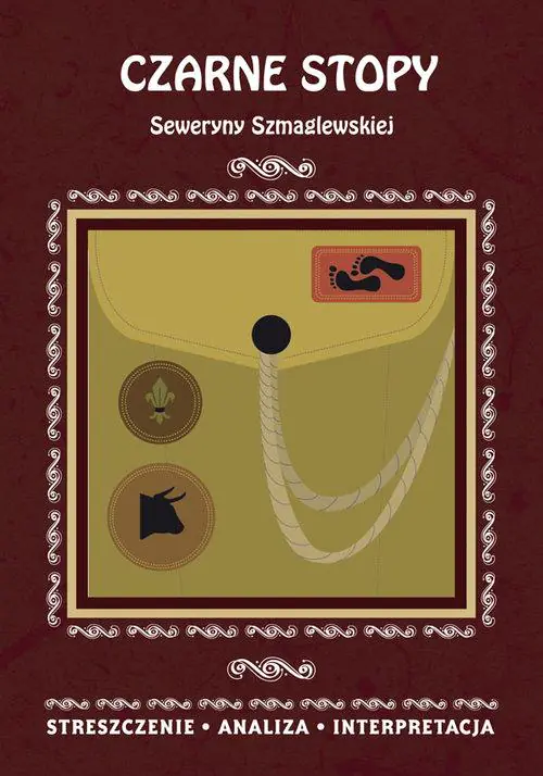 Książka - Czarne stopy seweryny szmaglewskiej opracowanie