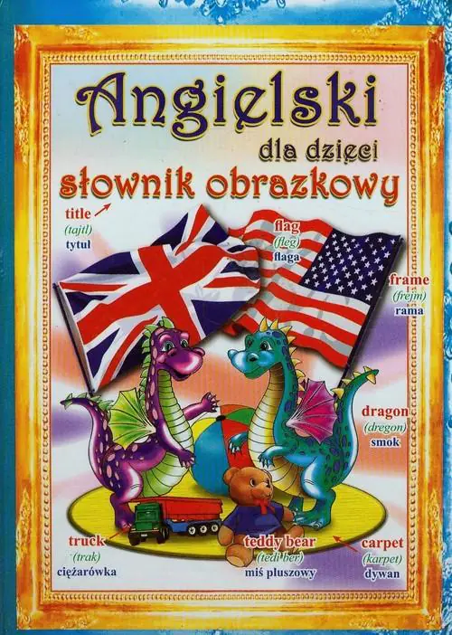 Książka - Angielski dla dzieci Słownik obrazkowy TW