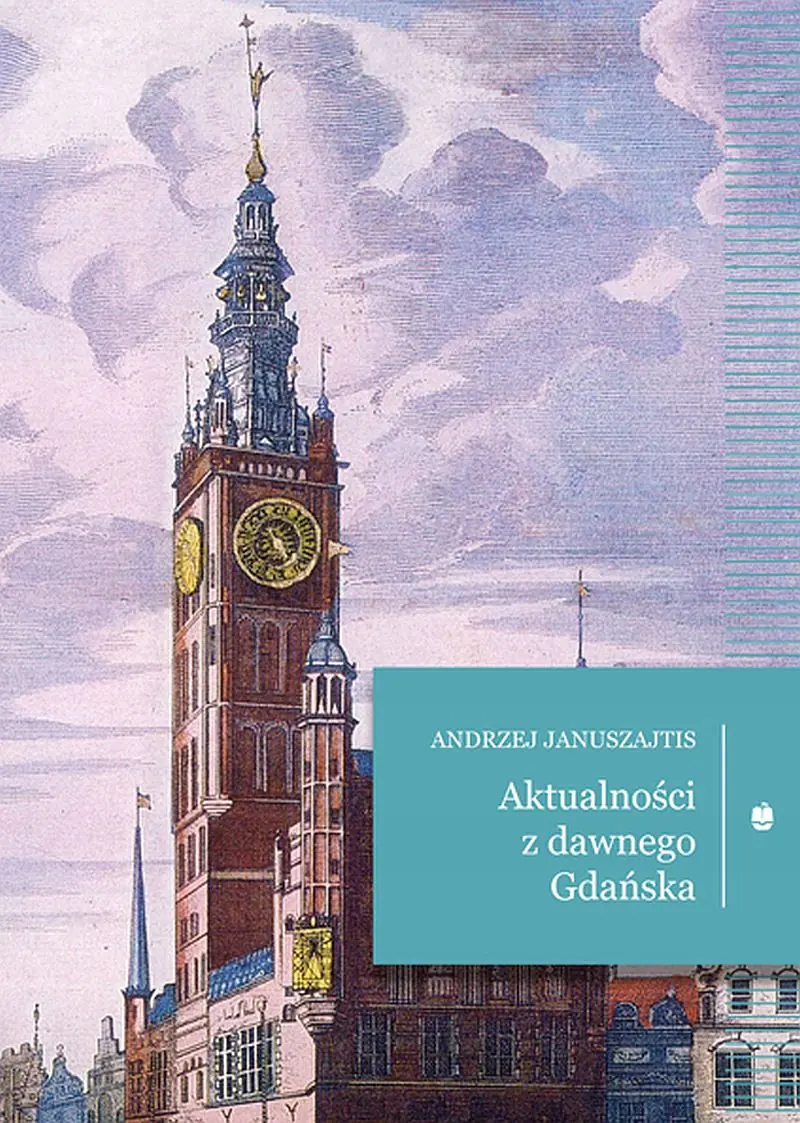 Książka - Aktualności z dawnego Gdańska