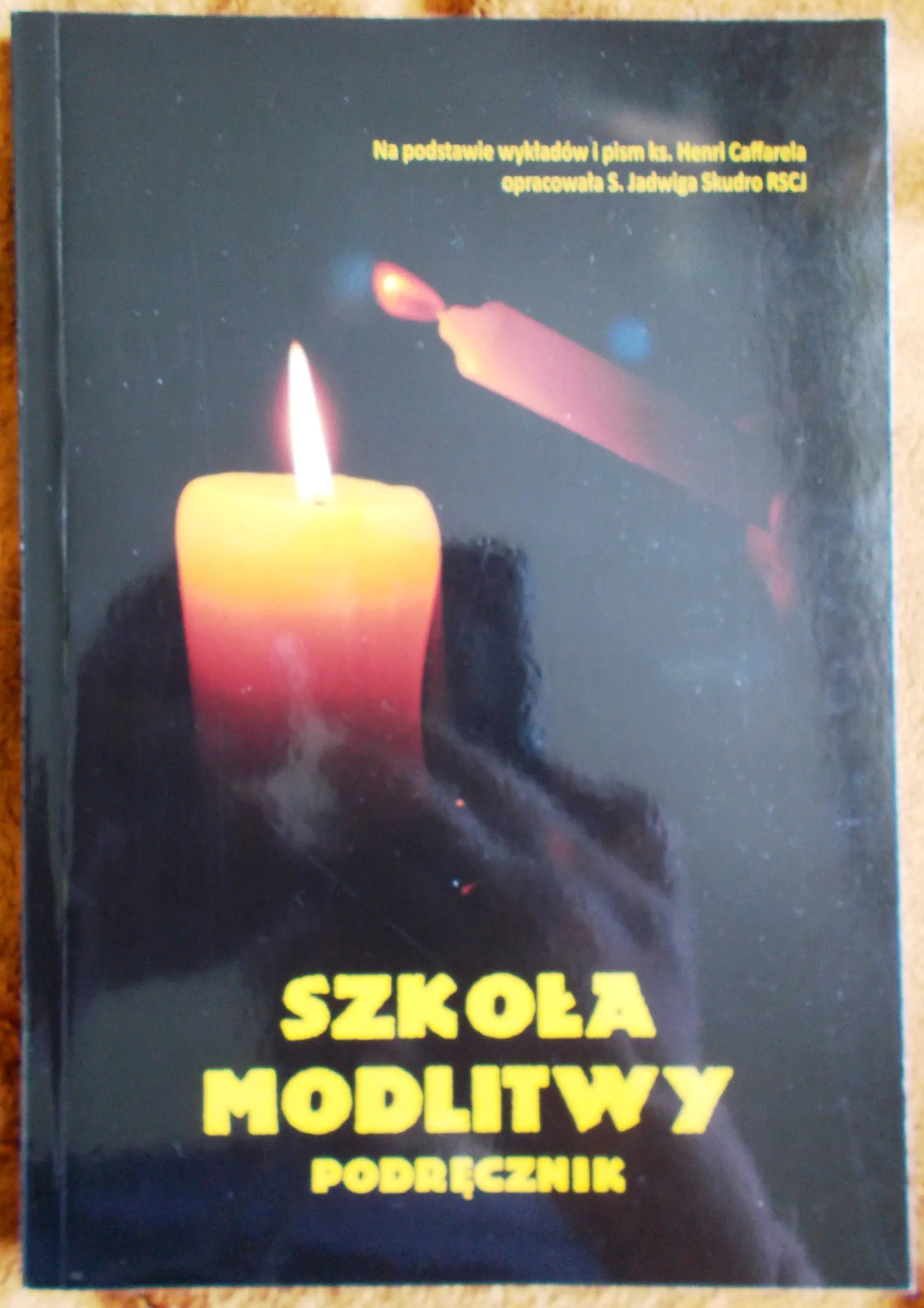 Książka - Szkoła modlitwy. Podręcznik