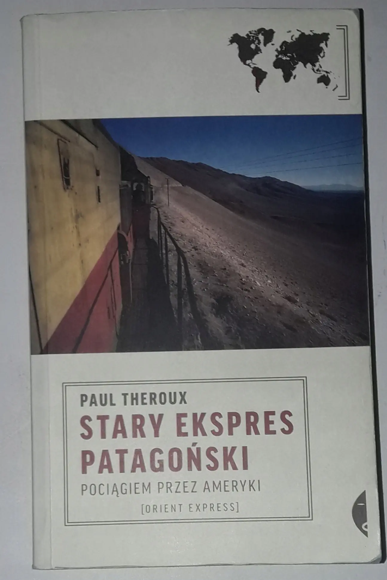 Książka - Stary ekspres patagoński. Pociągiem przez Ameryki
