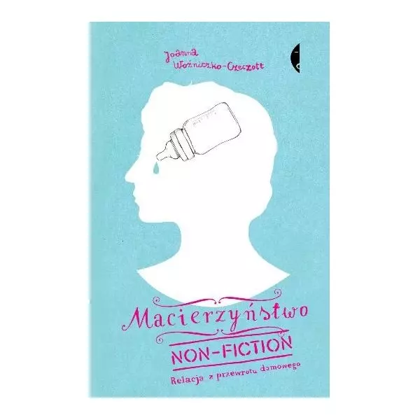 Książka - Macierzyństwo non-fiction