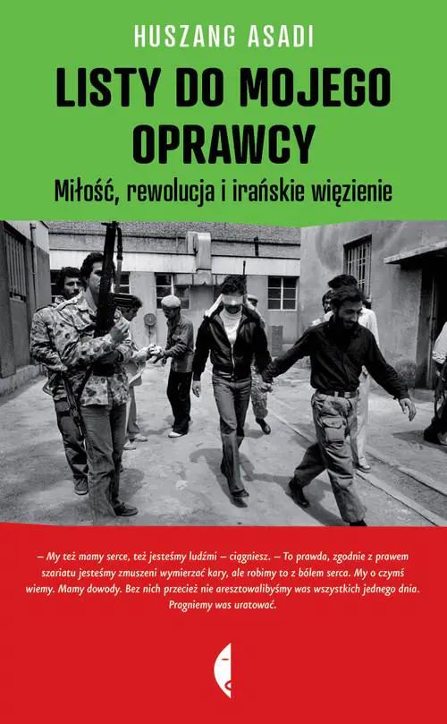 Książka - Listy do mojego oprawcy. Miłość, rewolucja i irańskie więzienie