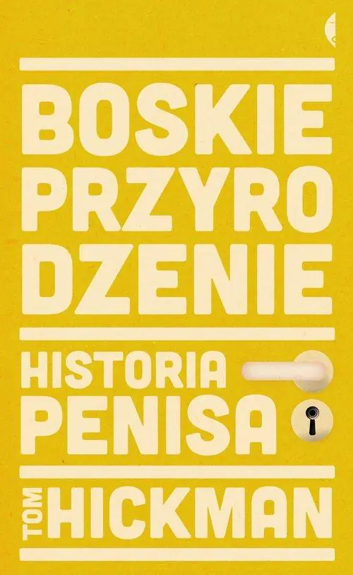 Książka - Boskie przyrodzenie. Historia penisa