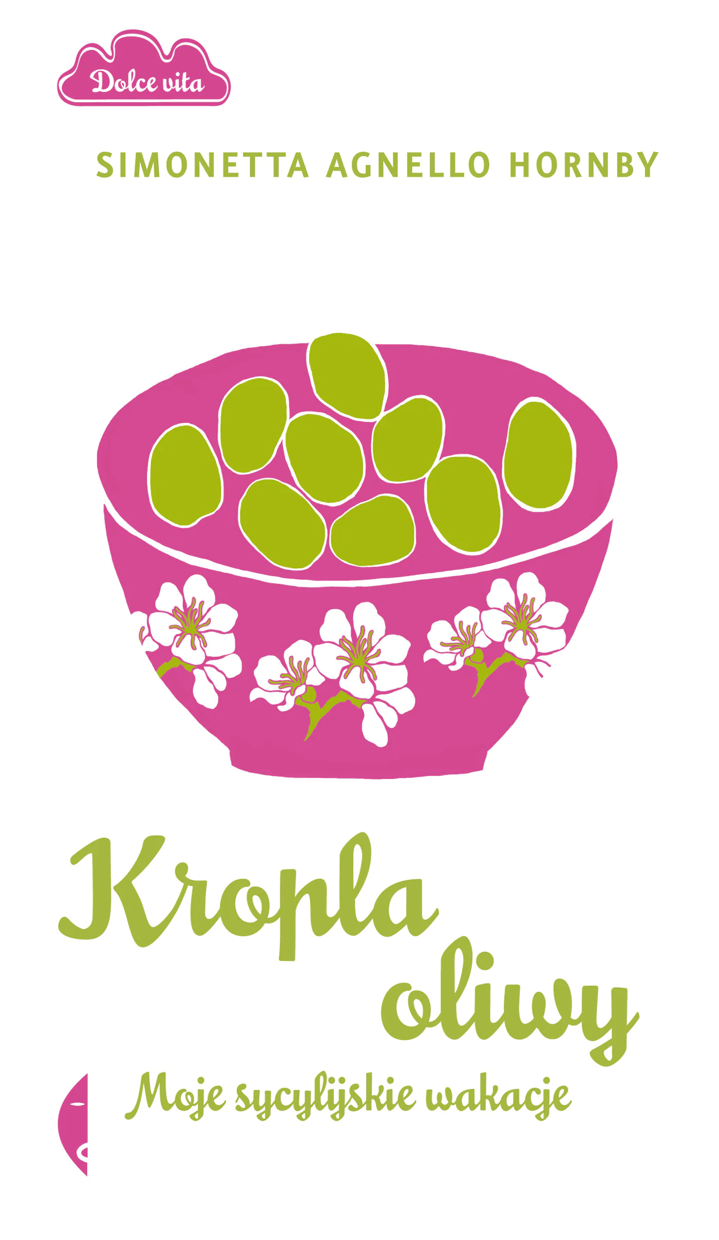 Książka - Kropla oliwy. Moje sycylijskie wakacje