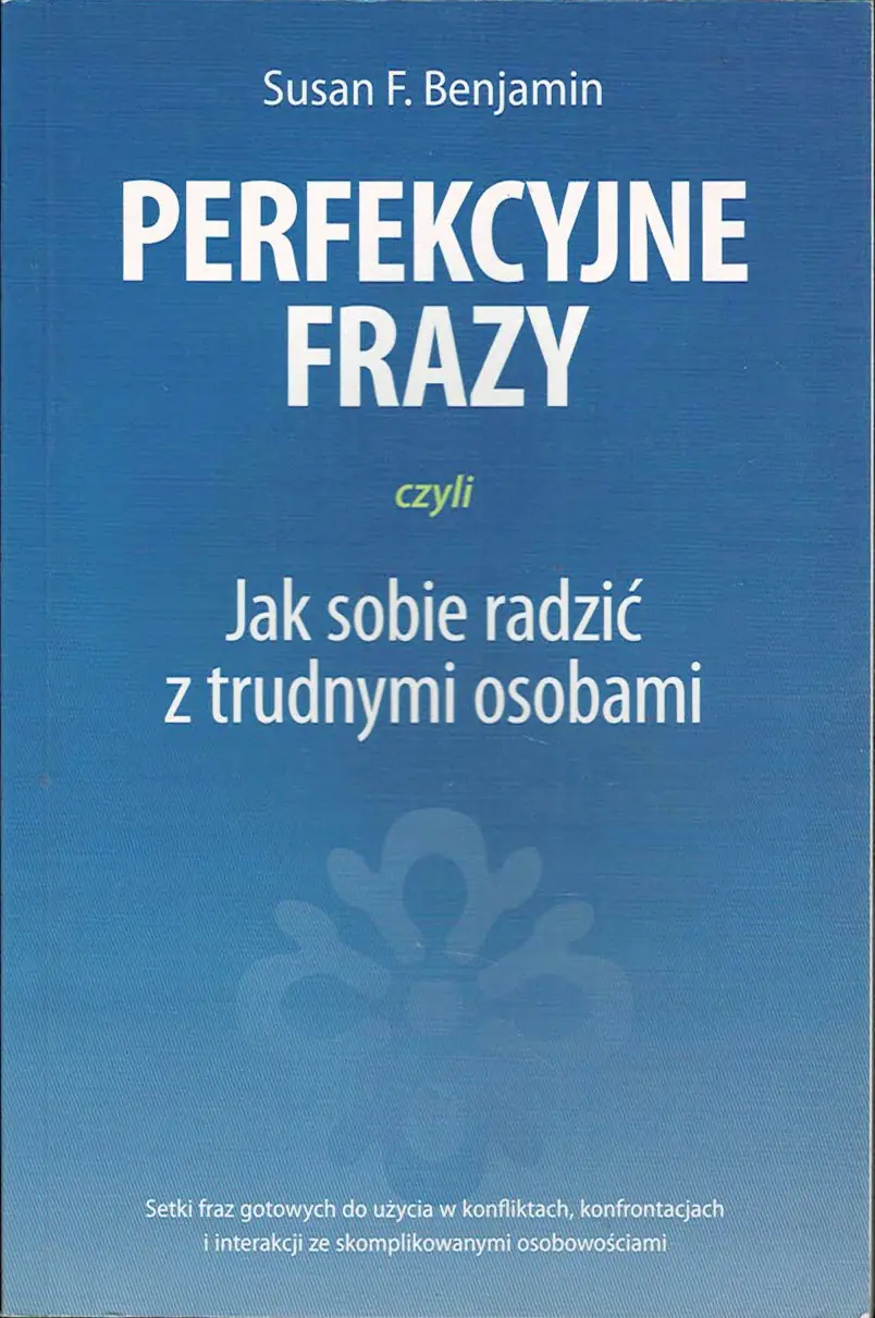 Książka - Perfekcyjne frazy czyli jak sobie radzić z trudnym