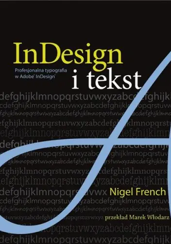 Książka - InDesign i tekst. Profesjonalna typografia w Adobe