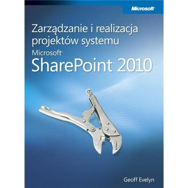 Zarządzanie i Realizacja Projektów Systemu Microsoft® Sharepoint® 2010