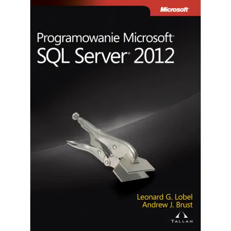 Programowanie Microsoft SQL Server 2012