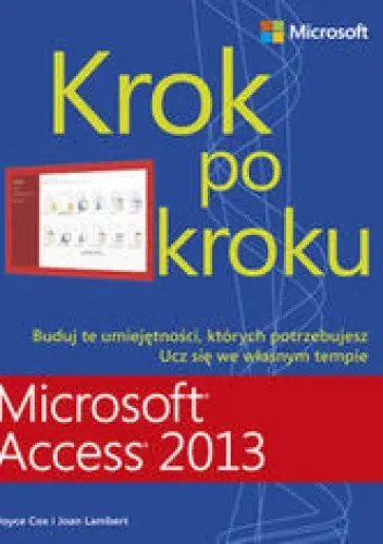 Książka - Microsoft Access 2013. Krok po kroku